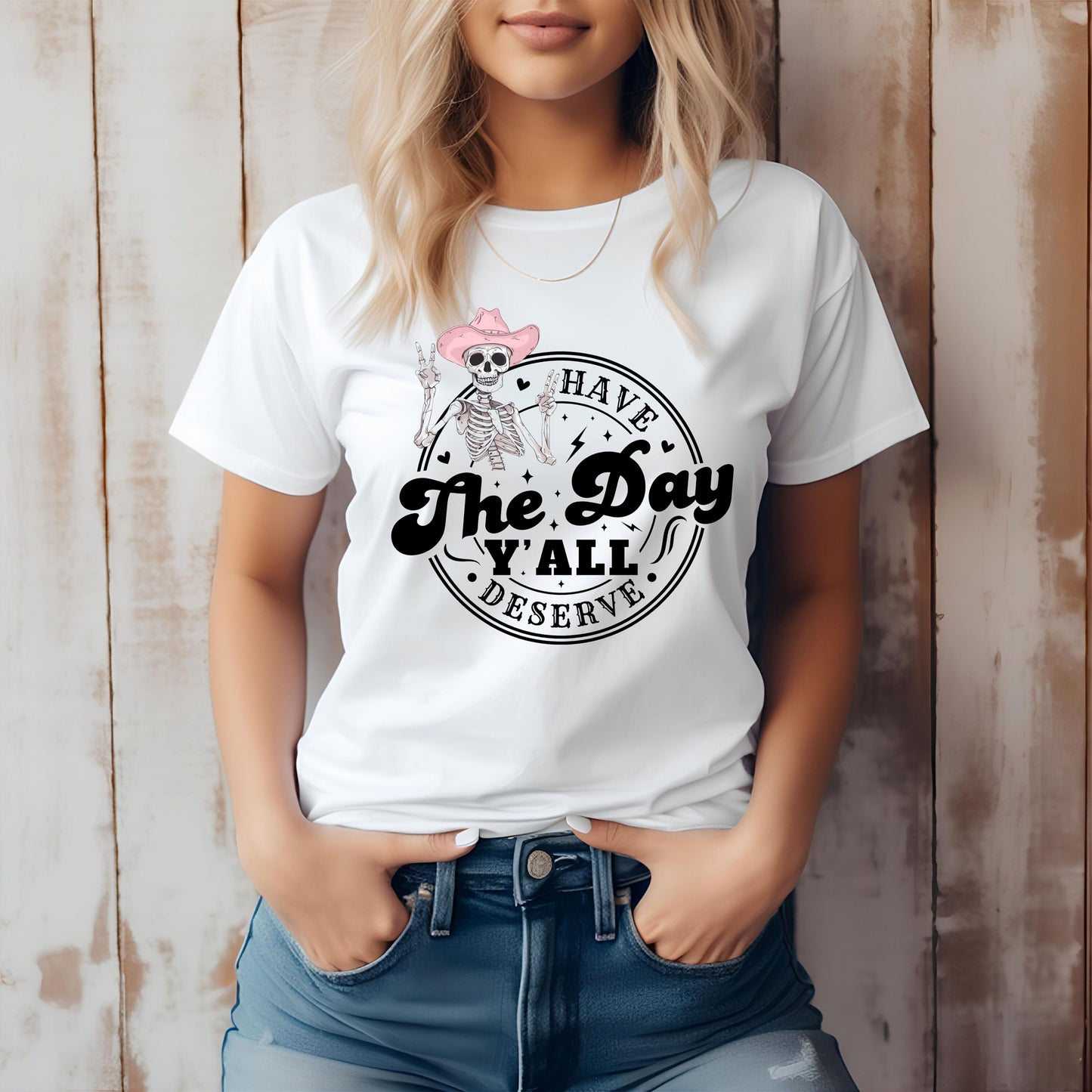 Western Halloween Shirt, Have the Day You Deserve, Cowboy Skeleton Halloween T-Shirt - Western Inspired Spooky Halloween Unisex Tee Graphic