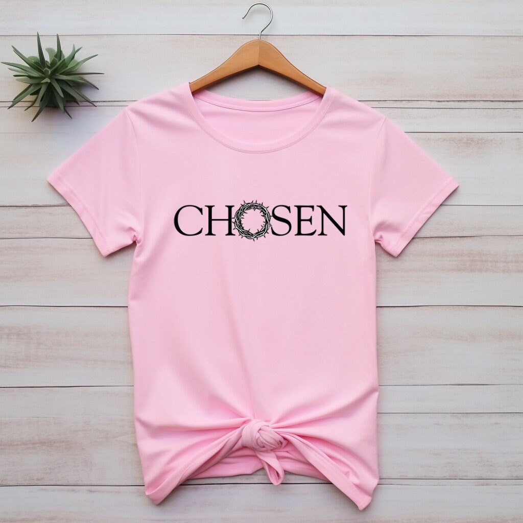 Chosen Shirt Trendy T-Shirt Jesus Tee | Unique Gift for Her