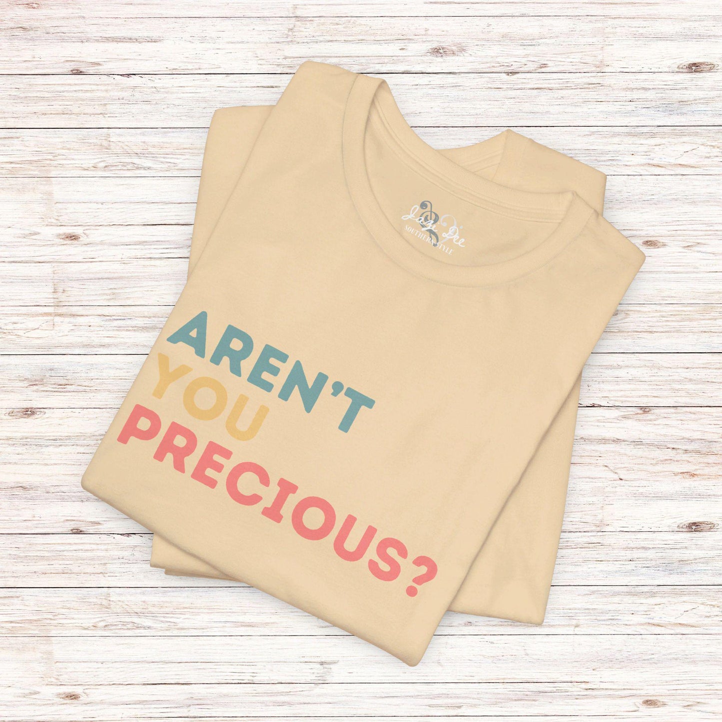 Funny Shirt, Retro Southern Phrase TShirt, Arent You Precious Sarcastic Expression Graphic Tee, Redneck Gifts for Her, Mama Gift, Humorous