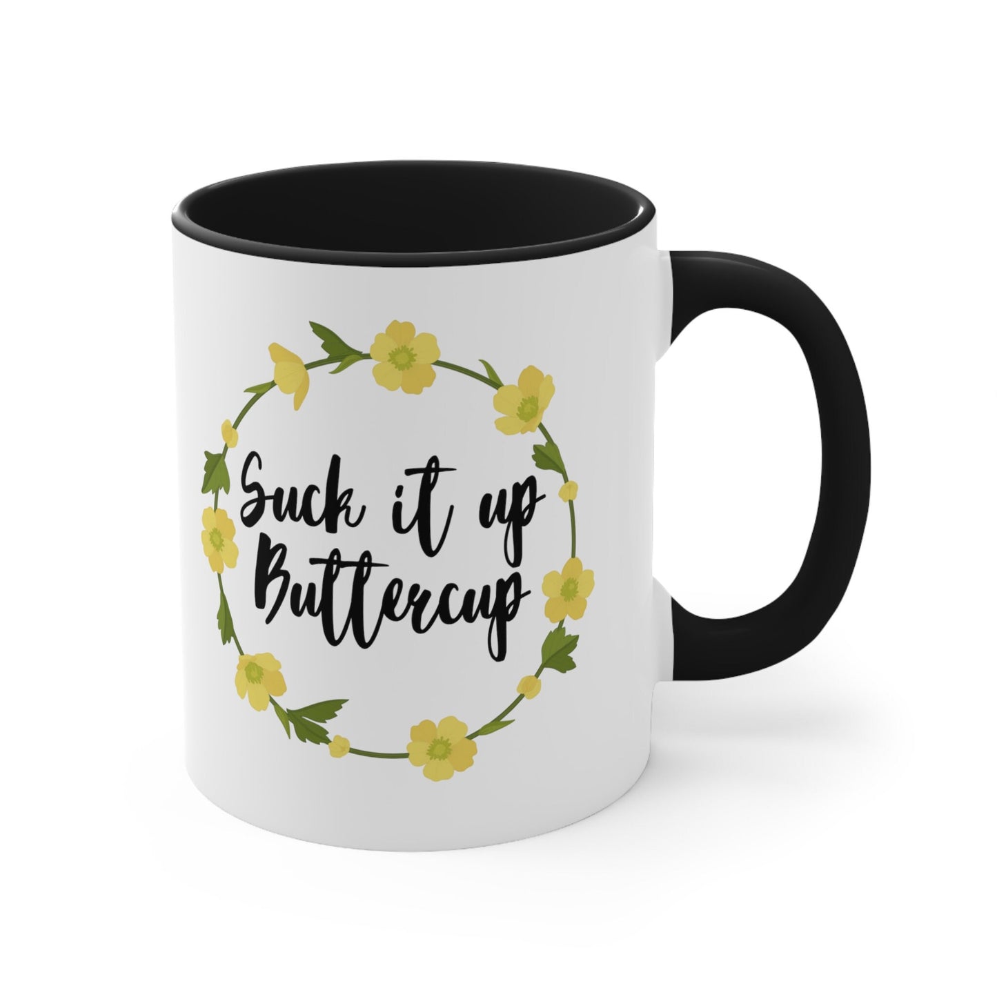 Southern Saying Mug “Suck it up Buttercup” Phrase Coffee Cup,  Southern Charm, Mom Gift, Southern Mama Gifts for Mom