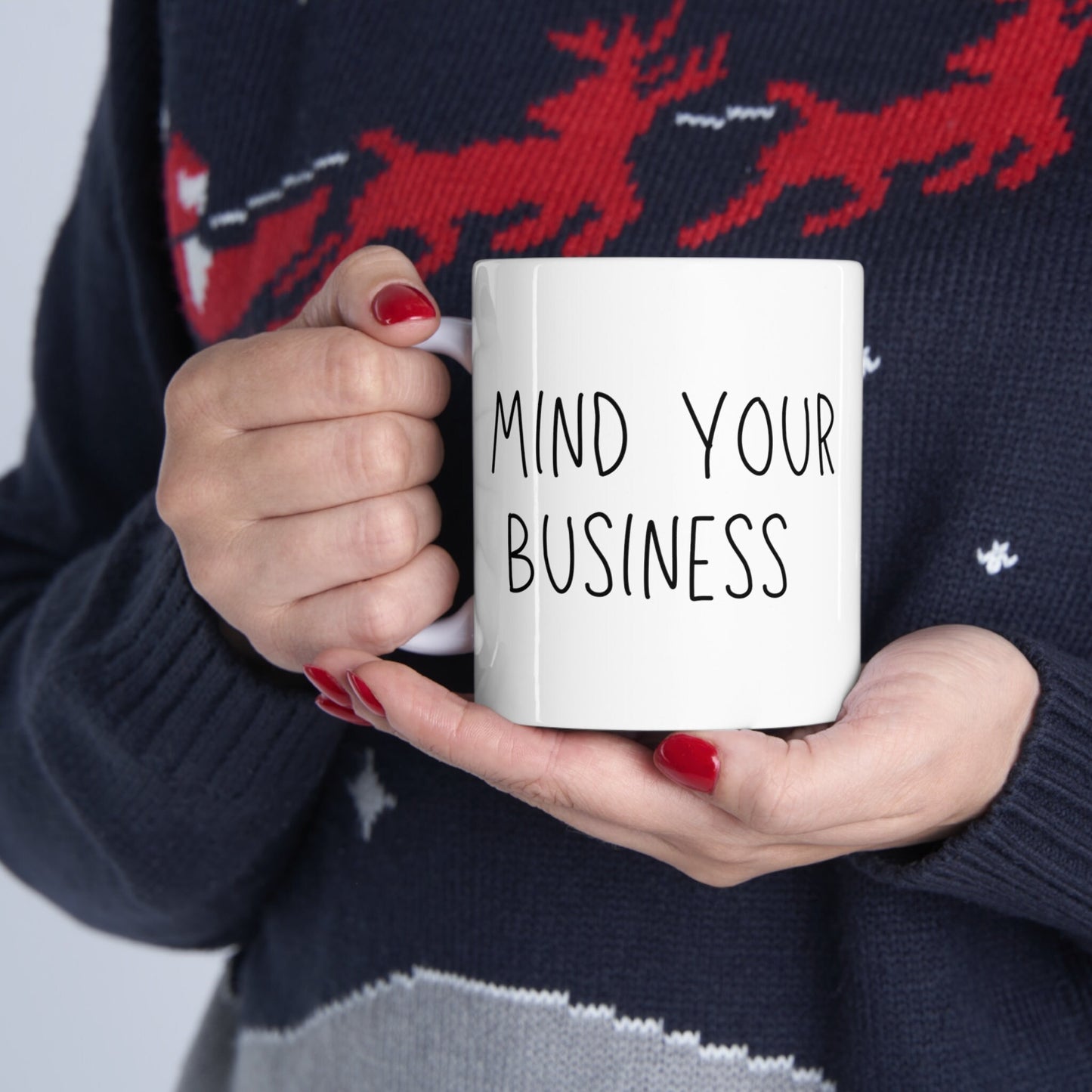 Mind Your Business Mug Southern Saying Ceramic Mug 11oz Minimalistic Funny Meme Coffee Cup | Unique Sarcastic Gifts for Her