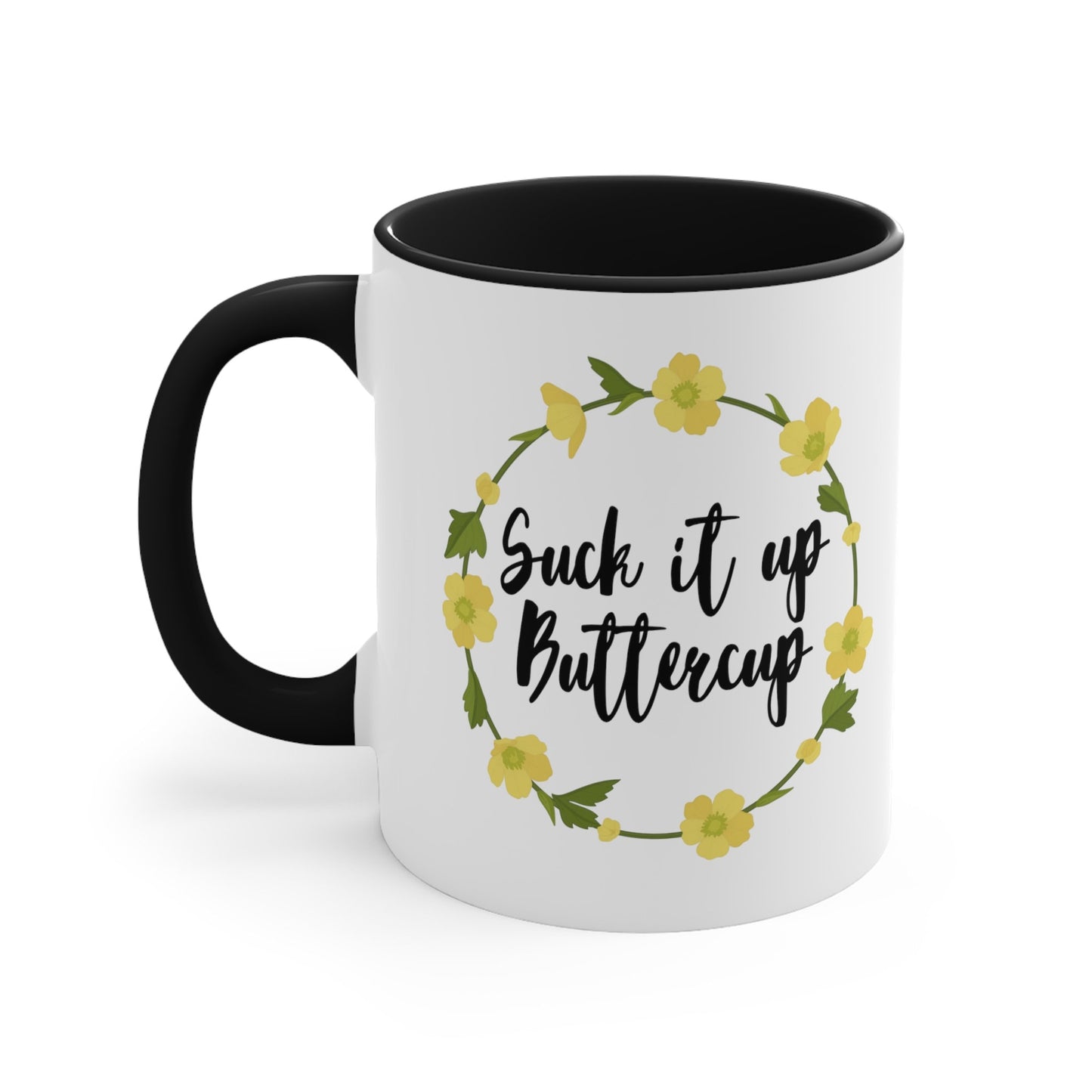 Southern Saying Mug “Suck it up Buttercup” Phrase Coffee Cup,  Southern Charm, Mom Gift, Southern Mama Gifts for Mom