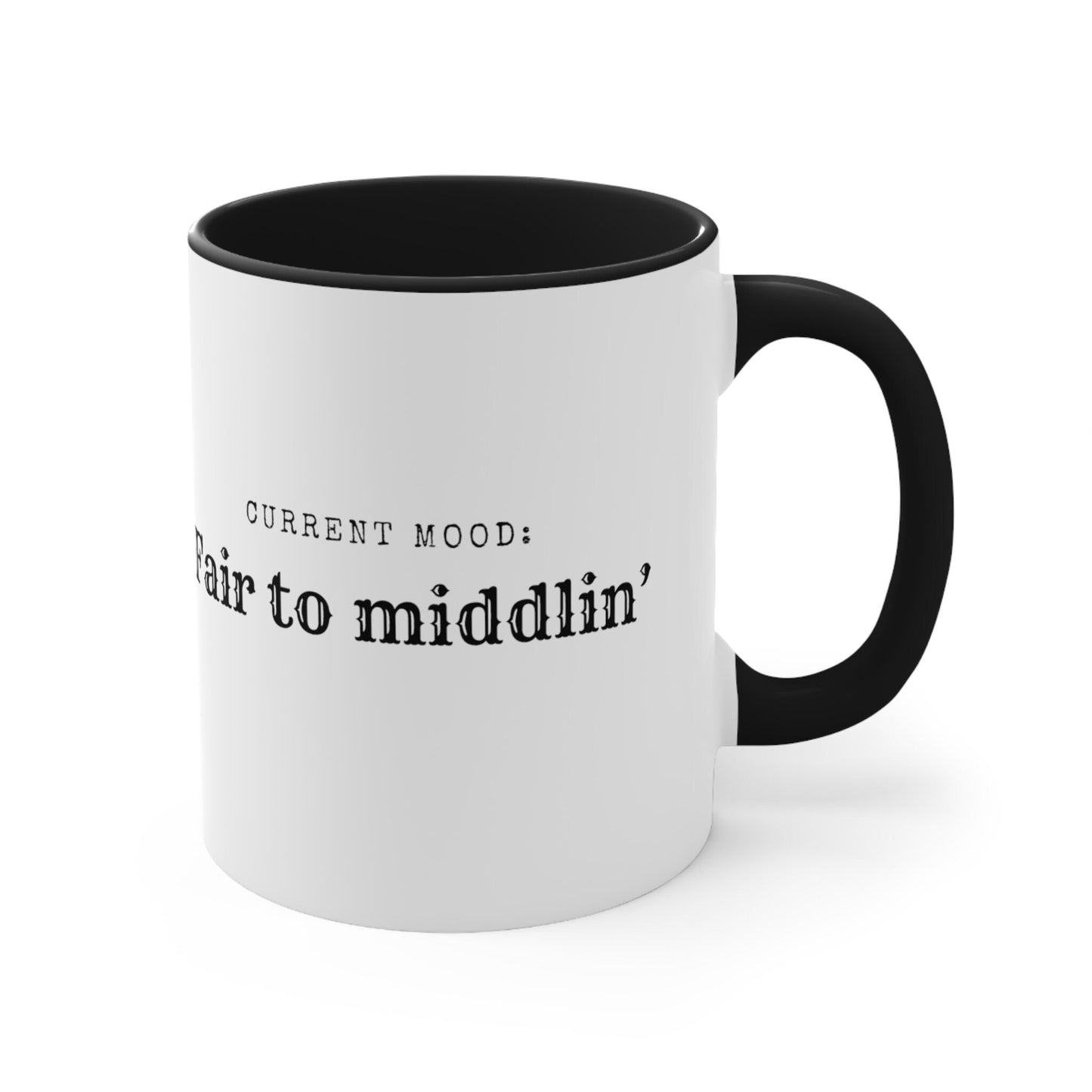 Fair to middling Southern Saying Mug, Fair to middling Coffee Cup, Southern, Southern Charm, Mom Gift, Gifts for Mom