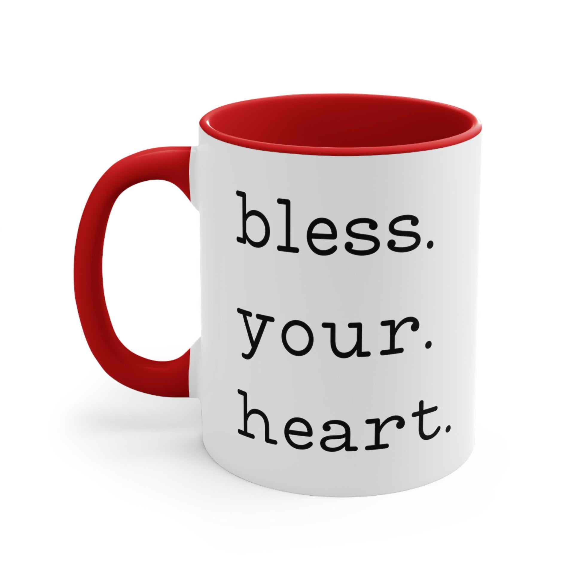 Bless Your Heart Mug, Bless Your Heart Coffee Cup, Southern saying mug, Southern Charm, Mom Gift, Gifts for Mom