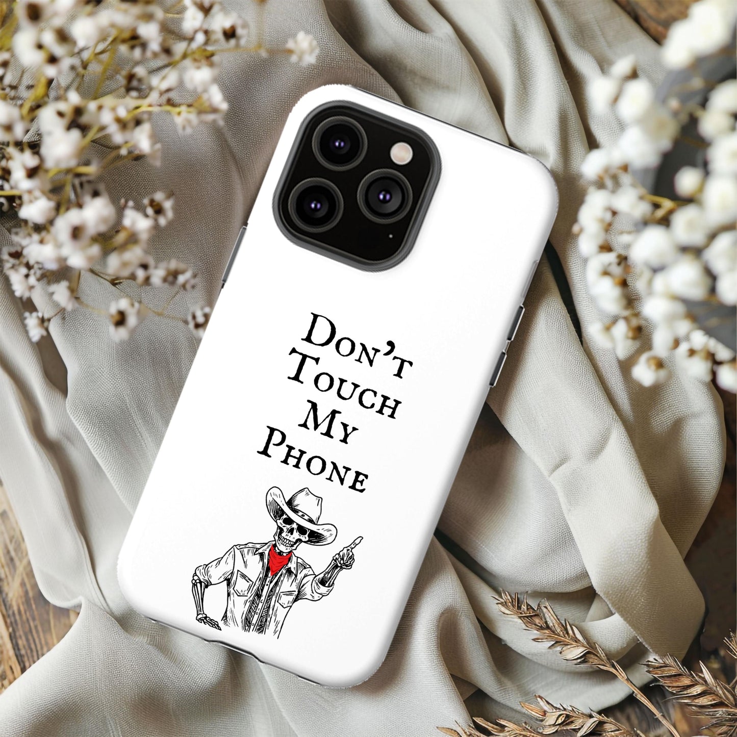 Phone case, Halloween Case Don’t Touch My Phone Case Western Cowboy Phone Case, Cowboy Skeleton Cell, iPhone Samsung Cover, Gift for Her Him